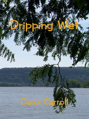 cover image of Dripping Wet